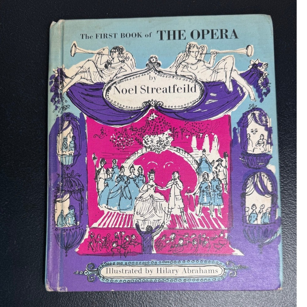 The First Book of the Opera Noel Streatfeild 1966 First American Edition Watts